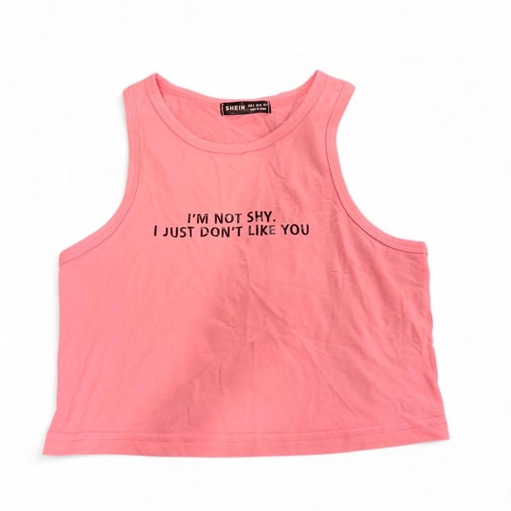 SHEIN Pink Graphic Crop Tank Top Im Not Shy I Just Dont Like You Small
